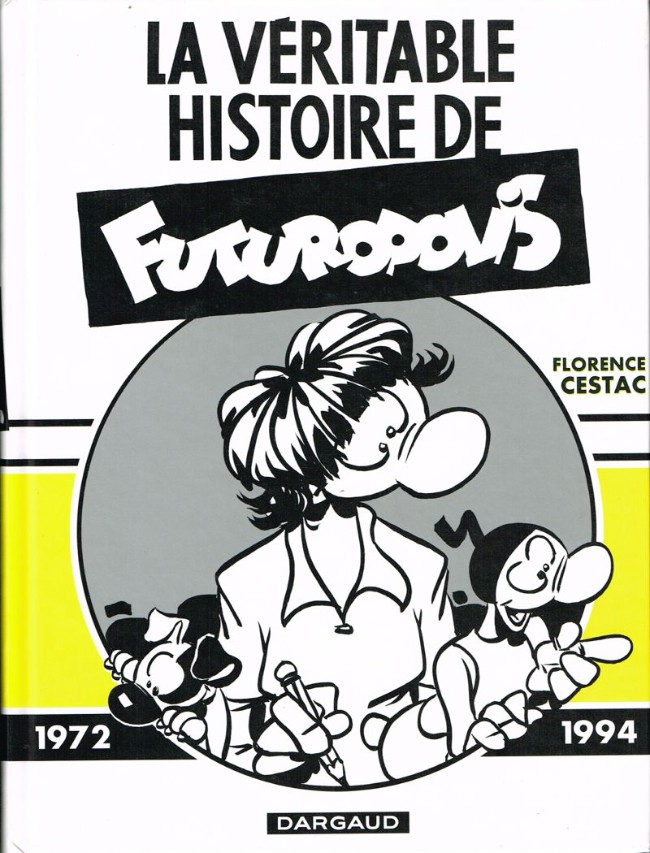 Couverture de l'album La Véritable histoire de Futuropolis