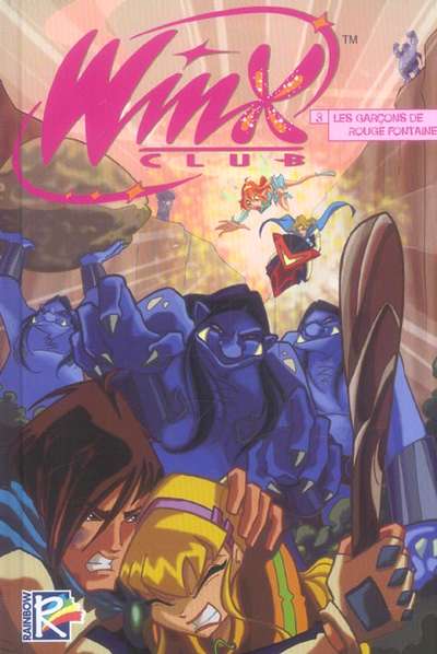 Couverture de l'album Winx Club Tome 3 Les garçons de Rouge Fontaine