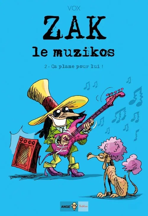 Couverture de l'album Zak le muzikos Tome 2 Ça plane pour lui !