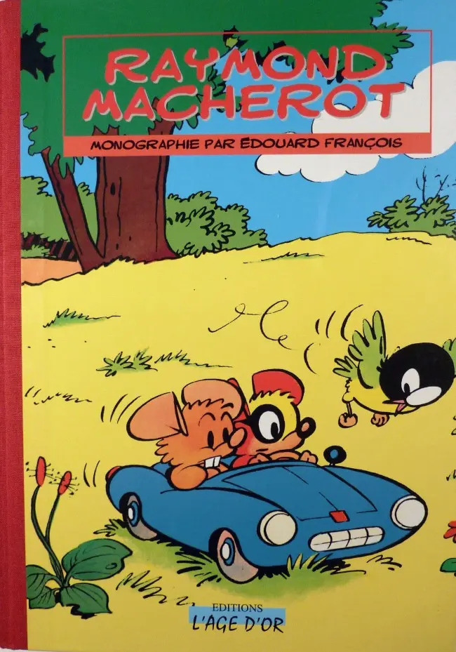 Couverture de l'album Raymond Macherot - Monographie par Édouard François