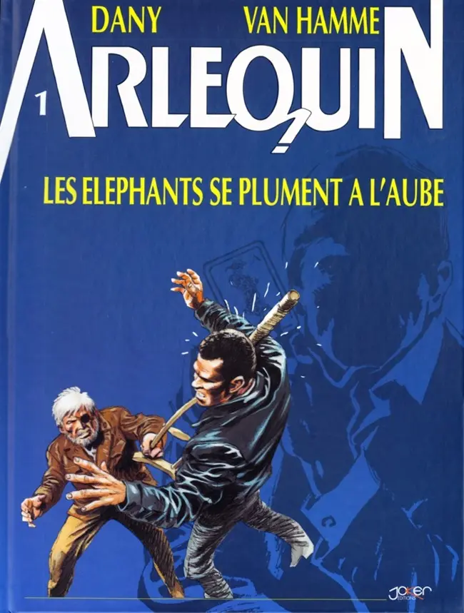 Couverture de l'album Arlequin Tome 1 Les éléphants se plument à l'aube
