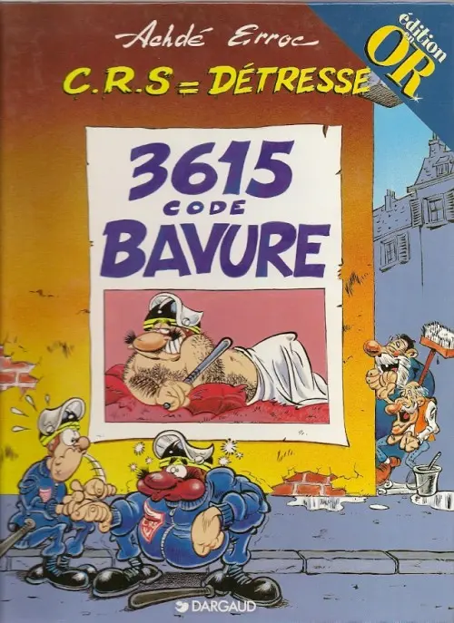 Couverture de l'album CRS = Détresse Tome 2 3615 code Bavure