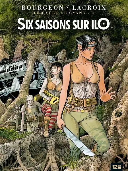 Couverture de l'album Le Cycle de Cyann Tome 2 Six saisons sur ilO