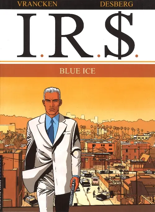 Couverture de l'album I.R.$. Tome 3 Blue Ice