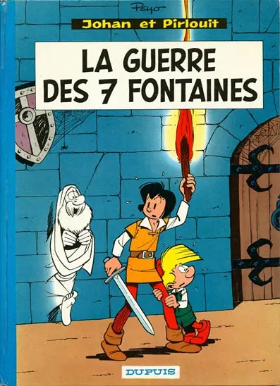 Couverture de l'album Johan et Pirlouit Tome 10 La guerre des 7 fontaines