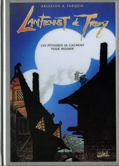 Couverture de l'album Lanfeust de Troy Tome 7 Les pétaures se cachent pour mourir (Argent)
