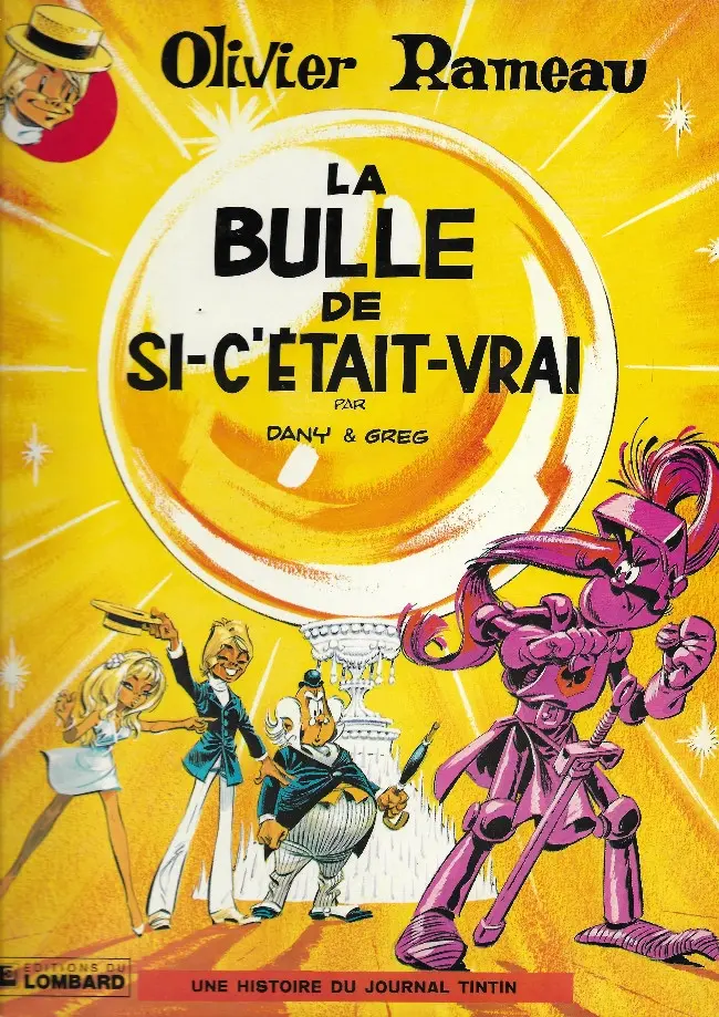 Couverture de l'album Olivier Rameau Tome 2 La bulle de si-c'était-vrai