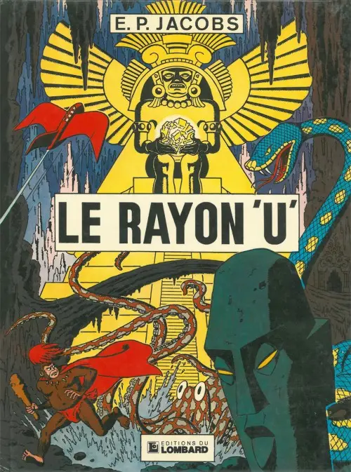 Couverture de l'album Avant Blake et Mortimer Tome 1 Le Rayon «U»