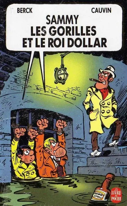 Couverture de l'album Sammy Tome 8 Les gorilles et le roi dollar