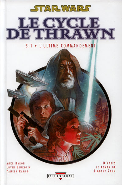Couverture de l'album Star Wars - Le cycle de Thrawn Tome 3.1 L'ultime commandement