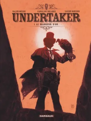 Couverture de l'album Undertaker Tome 1 Le Mangeur d'or
