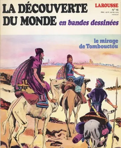 Couverture de l'album La Découverte du monde en bandes dessinées Tome 16 Le mirage de Tombouctou