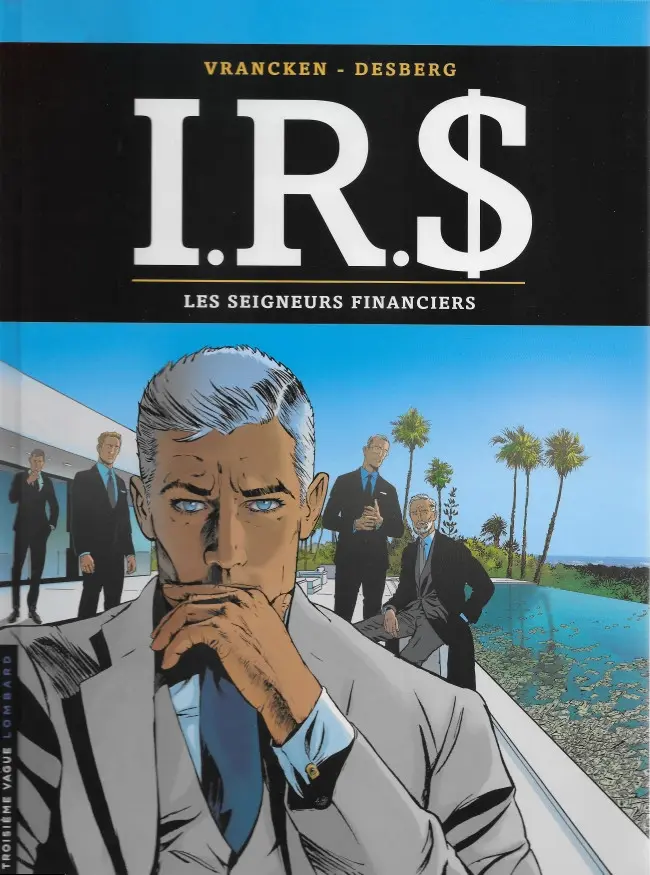 Couverture de l'album I.R.$. Tome 19 Les seigneurs financiers
