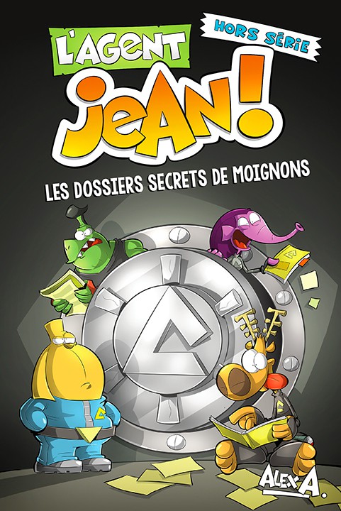 Couverture de l'album L'Agent Jean ! Les dossiers secrets de moignons