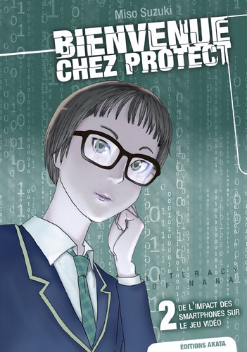 Couverture de l'album Bienvenue chez Protect 2 De l'impact des smartphones sur le jeu vidéo