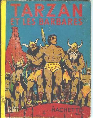 Couverture de l'album Tarzan N° 11 Tarzan et les Barbares