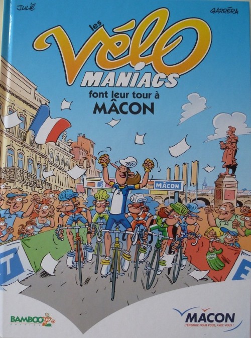 Couverture de l'album Les Vélo Maniacs Font leur tour à Macon