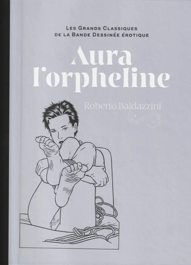 Couverture de l'album Les Grands Classiques de la Bande Dessinée Érotique - La Collection Tome 60 Aura l'orpheline