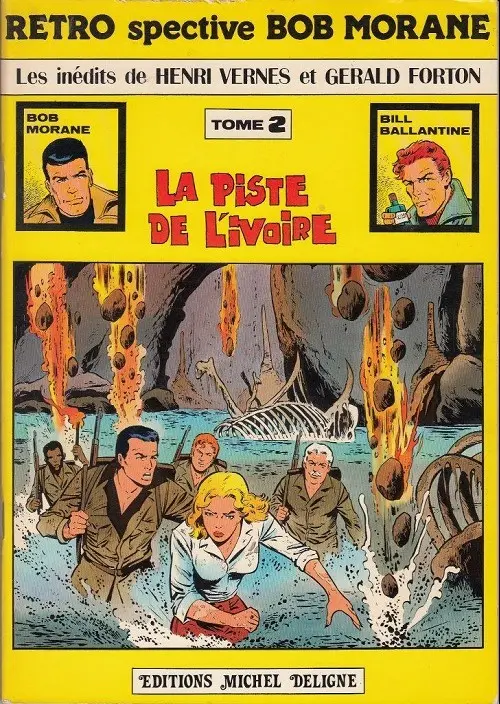 Couverture de l'album Bob Morane Retro Spective Bob Morane Tome 2 La Piste de l'ivoire