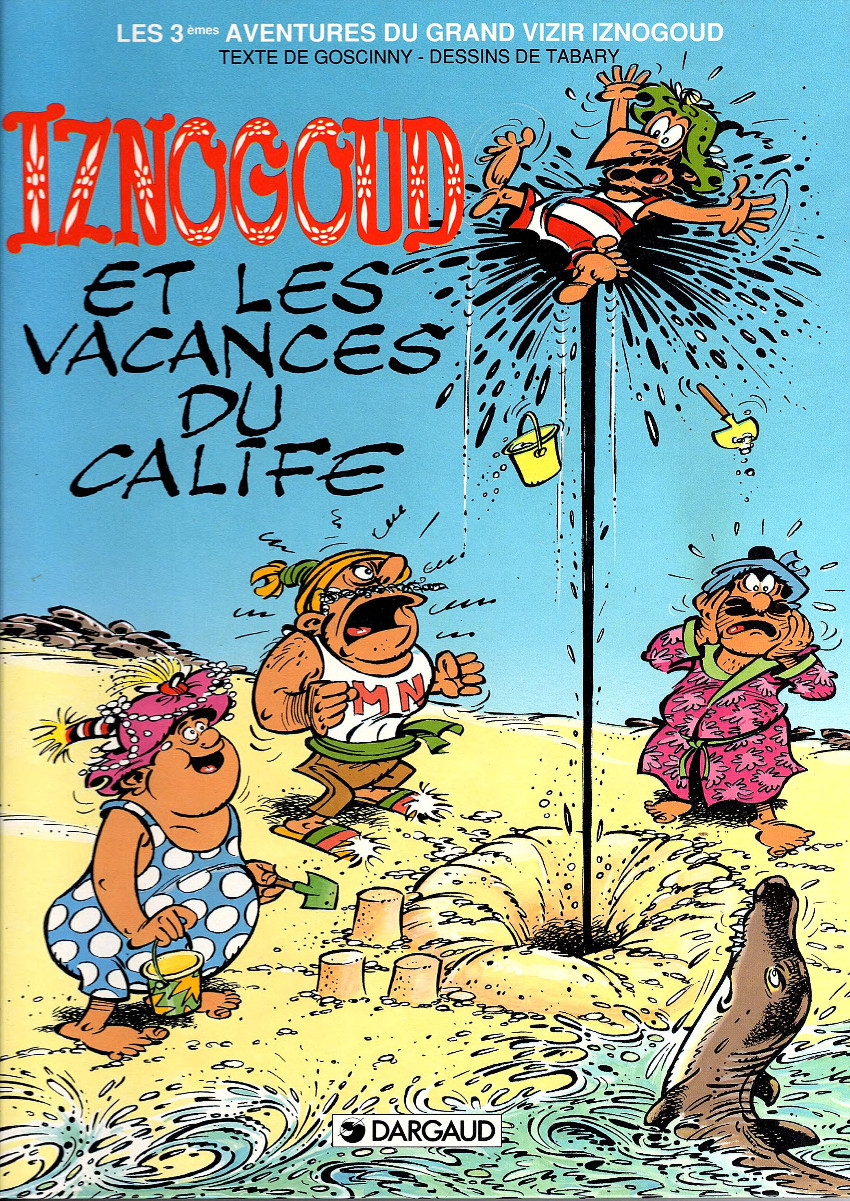 Couverture de l'album Iznogoud Tome 3 Iznogoud et les vacances du calife
