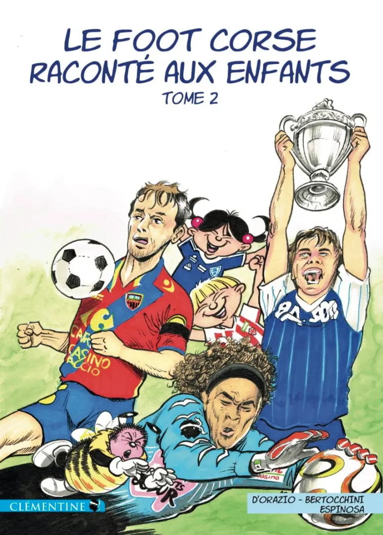 Couverture de l'album Le foot corse raconté aux enfants Tome 2