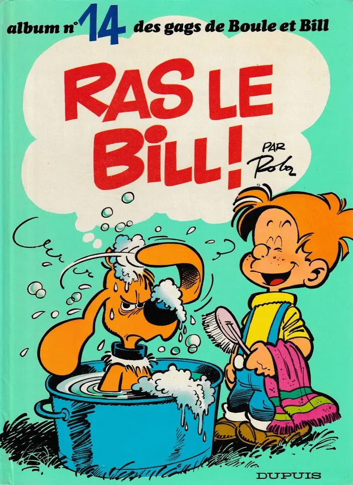 Couverture de l'album Boule & Bill Tome 14 Ras le Bill !