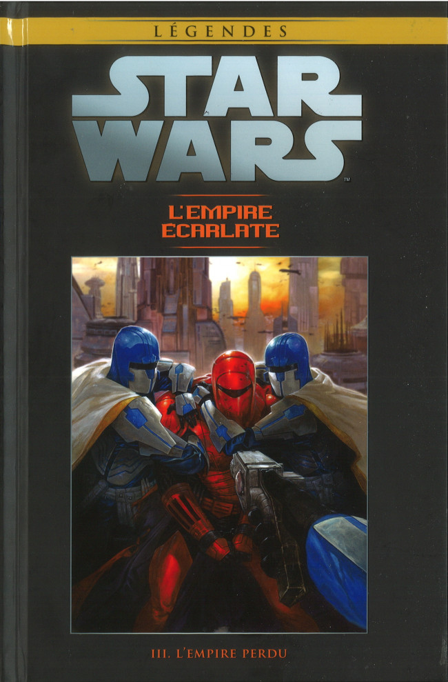 Couverture de l'album Star Wars - Légendes - La Collection Tome 100 L'Empire Écarlate - III. L'Empire Perdu