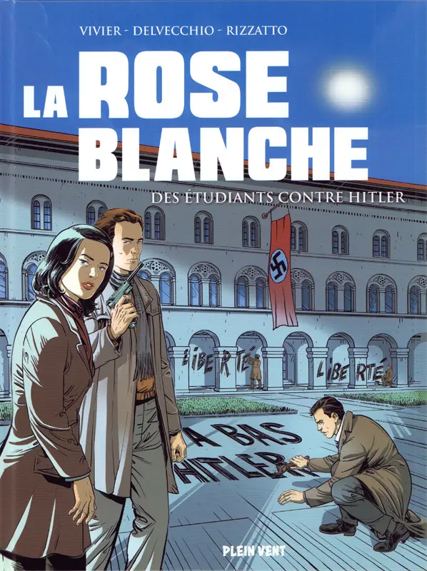Couverture de l'album La rose blanche Des étudiants contre Hitler
