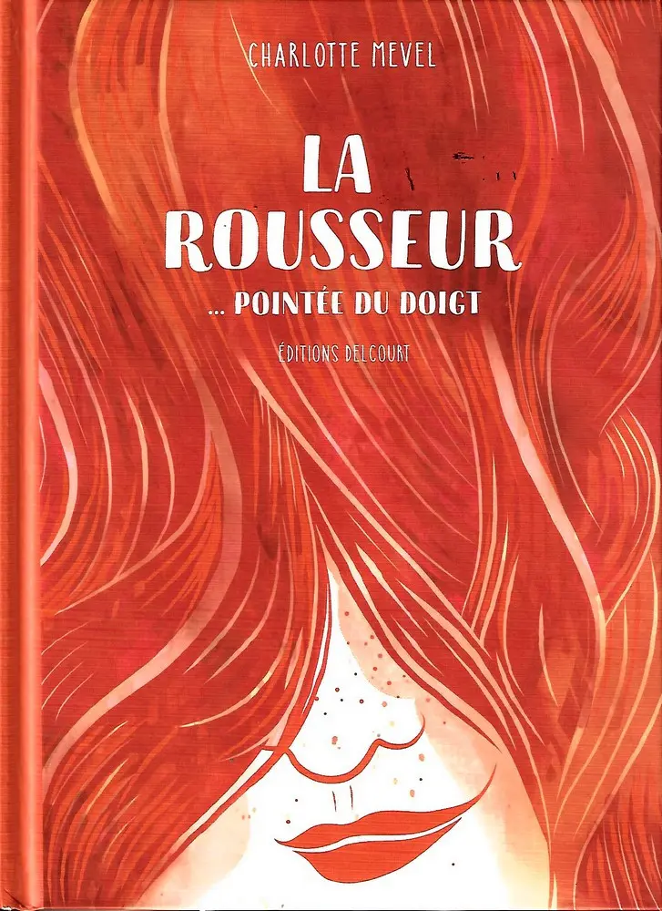 Couverture de l'album La rousseur... pointée du doigt