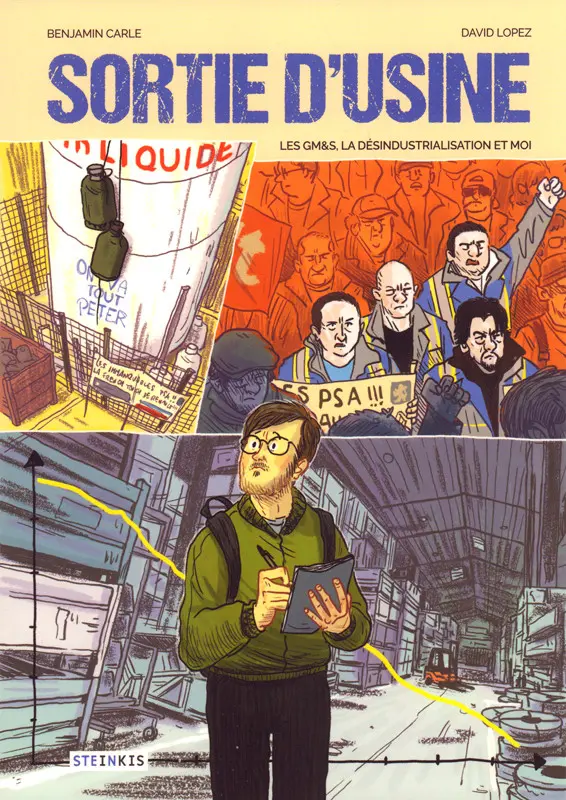 Couverture de l'album Sortie d'usine Les GM&S, la désindustrialisation et moi