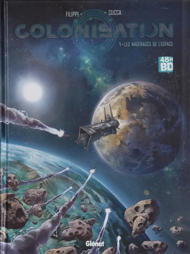 Couverture de l'album Colonisation Tome 1 Les naufragés de l'espace