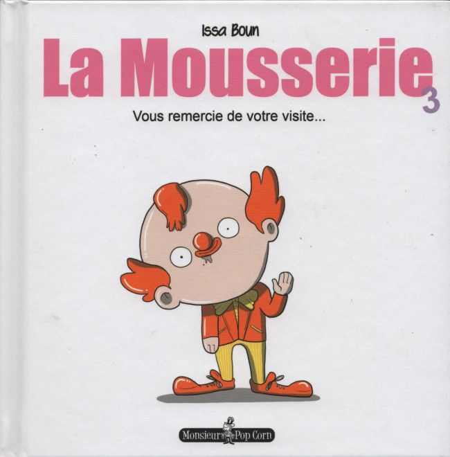Couverture de l'album La Mousserie 3 Vous remercie de votre visite...
