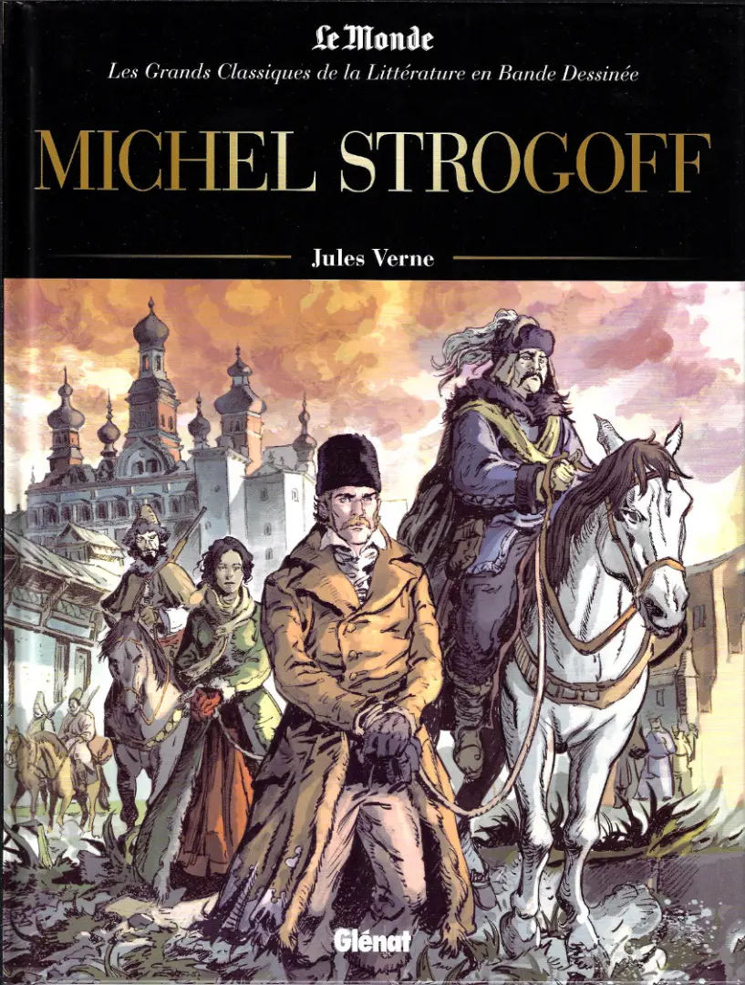 Couverture de l'album Les Grands Classiques de la littérature en bande dessinée Tome 27 Michel Strogoff