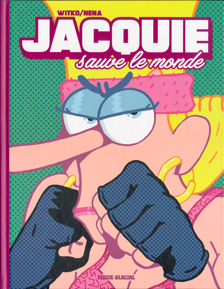 Couverture de l'album Jacquie sauve le monde