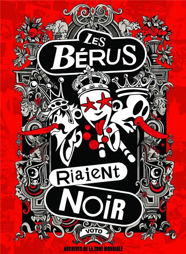 Couverture de l'album Les Bérus riaient noir