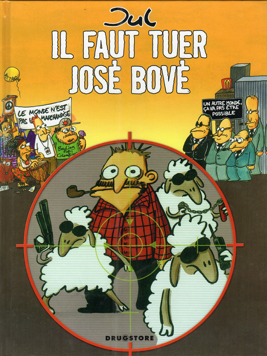 Couverture de l'album Il faut tuer José Bové