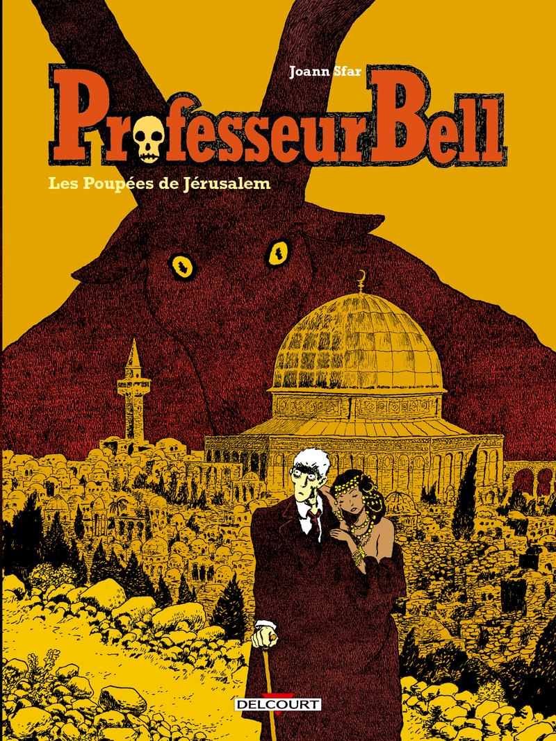 Couverture de l'album Professeur Bell Tome 2 Les poupées de Jérusalem