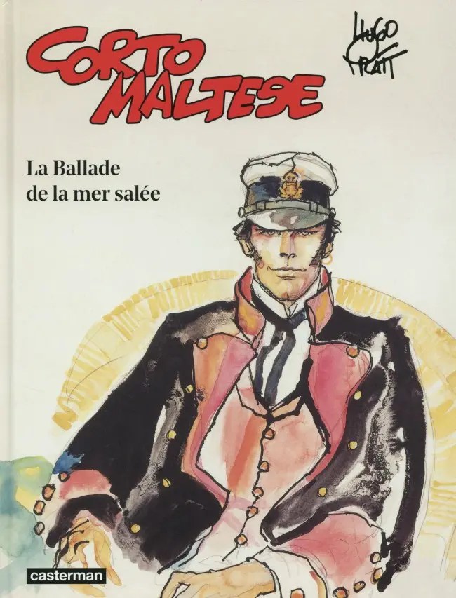 Couverture de l'album Corto Maltese Tome 1 La Ballade de la mer salée