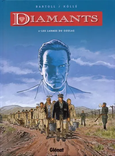 Couverture de l'album Diamants Tome 2 Les larmes du goulag
