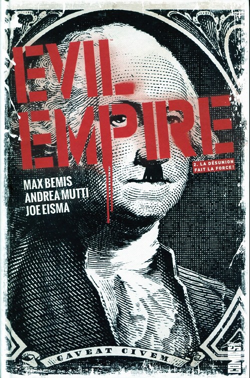 Couverture de l'album Evil Empire Tome 2 La désunion fait la force!