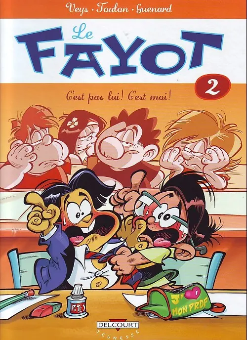 Couverture de l'album Le Fayot Tome 2 C'est pas lui ! C'est moi !