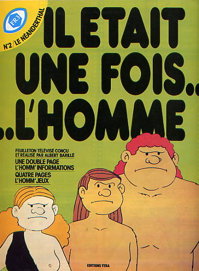 Couverture de l'album Il était une fois... l'homme Tome 2 Le Néanderthal