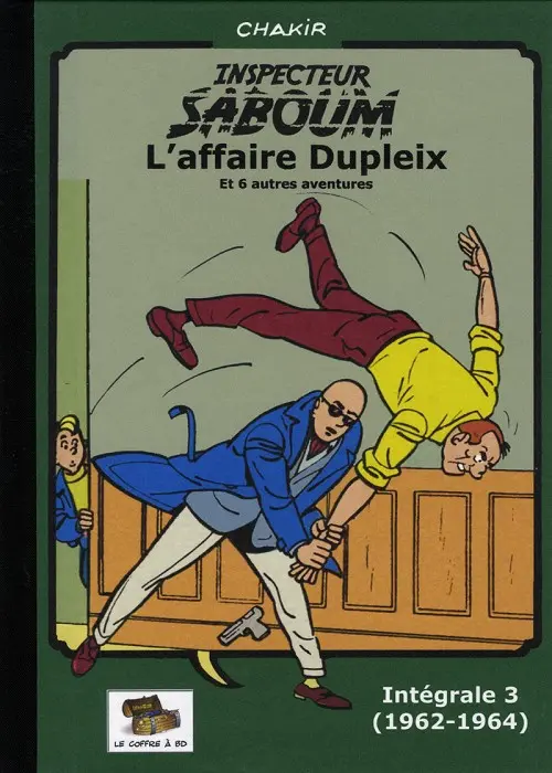 Couverture de l'album Inspecteur Saboum Tome 3 L'affaire Dupleix