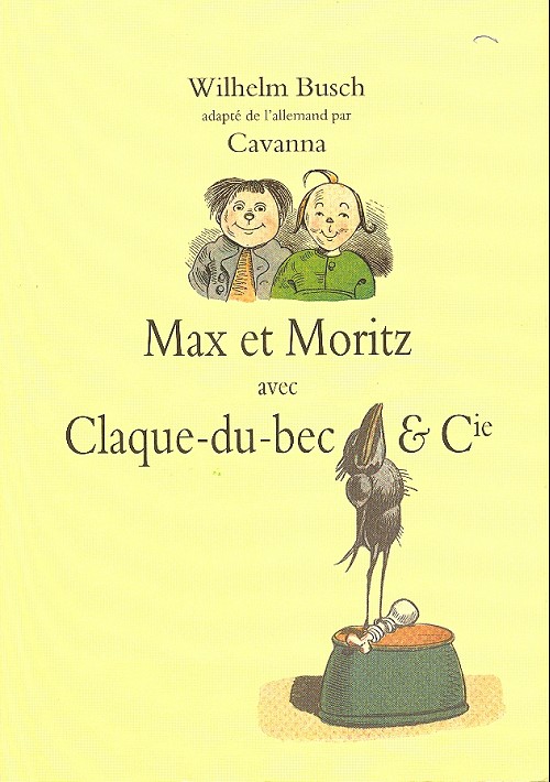 Couverture de l'album Max et Moritz Tome 2 Max et moritz avec Claque-du-bec et Cie