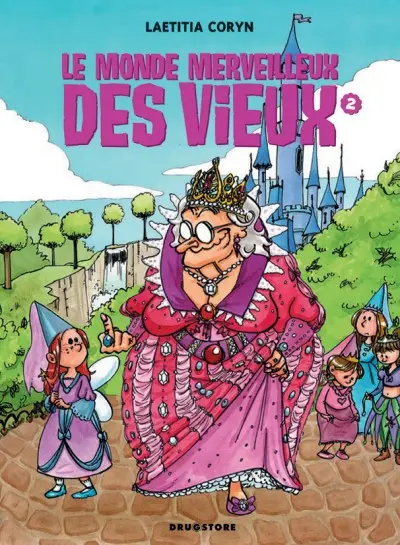 Couverture de l'album Le Monde merveilleux des vieux Tome 2