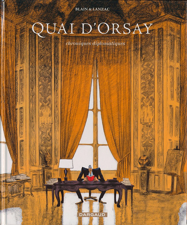 Couverture de l'album Quai d'Orsay - Chroniques diplomatiques Tome 1