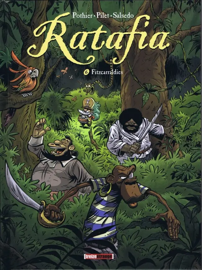 Couverture de l'album Ratafia Tome 6 Fitzcarraldies
