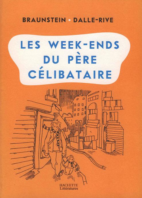 Couverture de l'album Les Week-ends du père célibataire