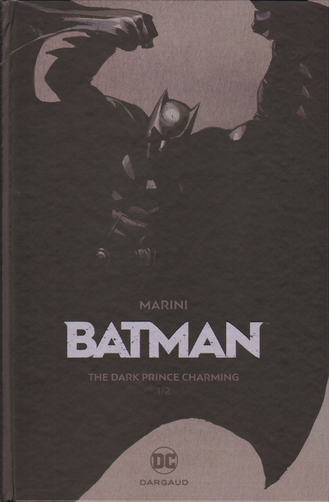 Couverture de l'album Batman : The Dark Prince Charming 1/2