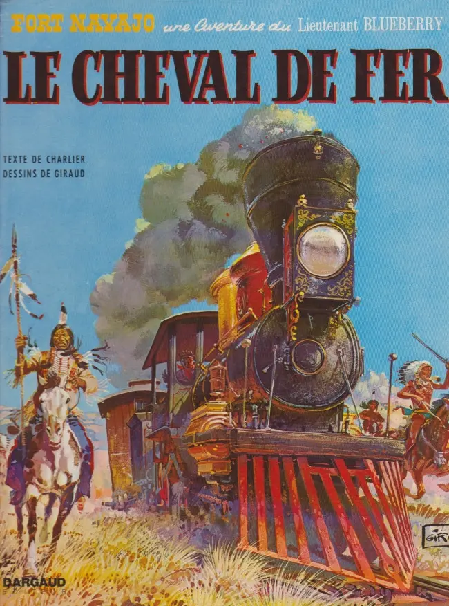 Couverture de l'album Blueberry Tome 7 Le cheval de fer